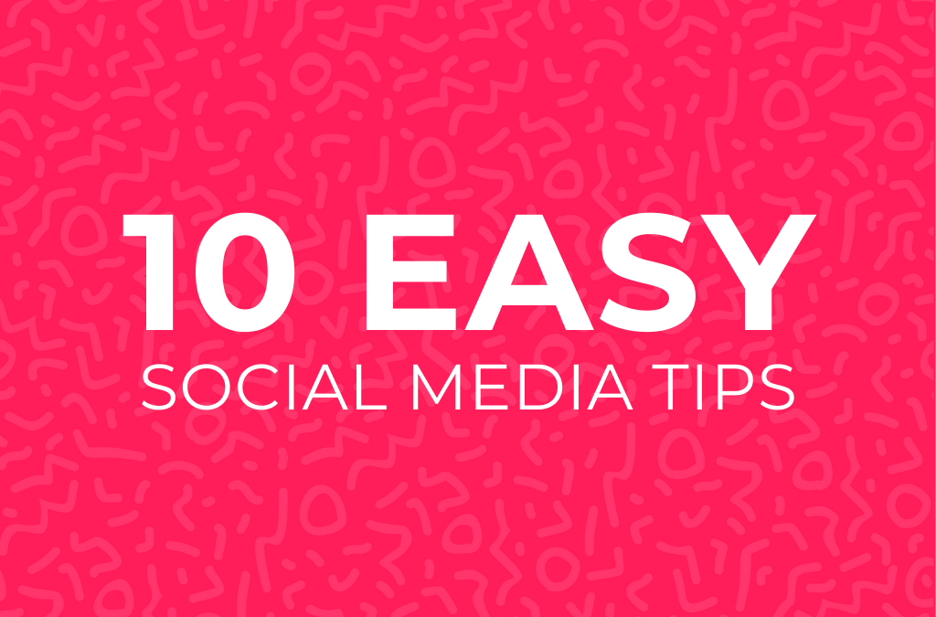 Simple Social Media Tips You Can Do Today