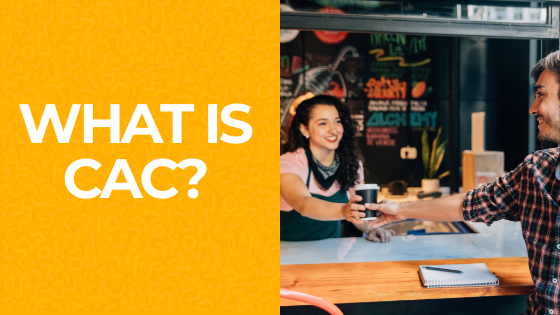 What is CAC (Customer Acquisition Cost)? Why is it Important?