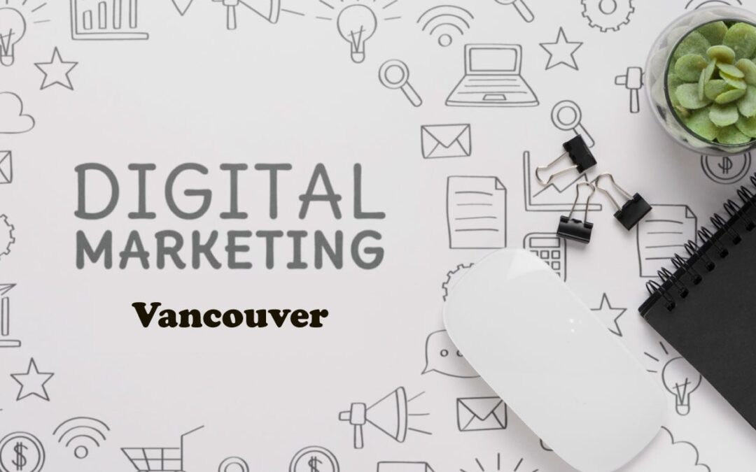 Most Trusted Online Marketing in Vancouver